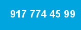 917 774 45 99